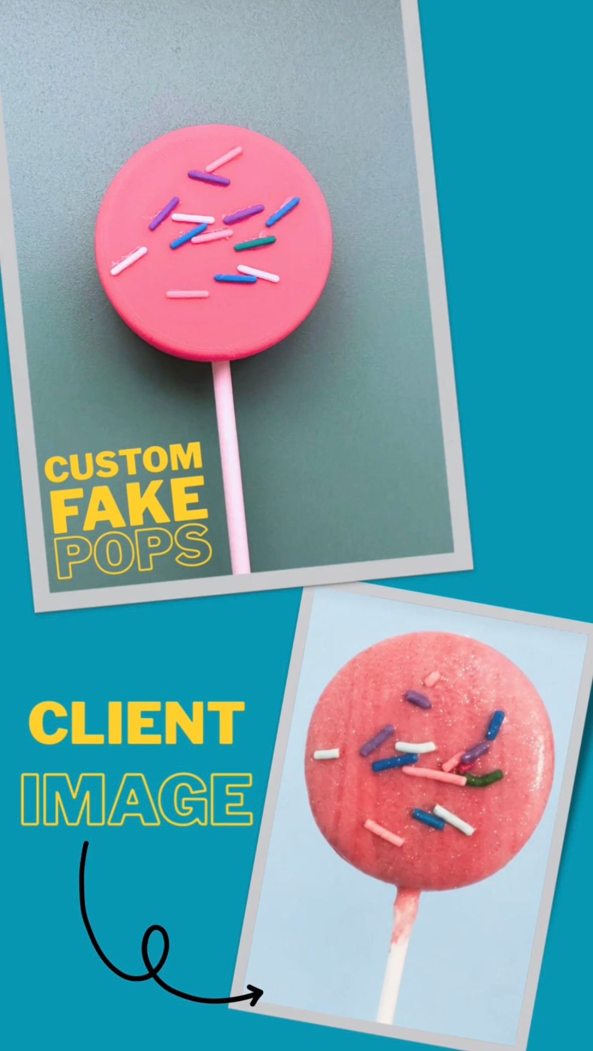 Customized Fake Pops