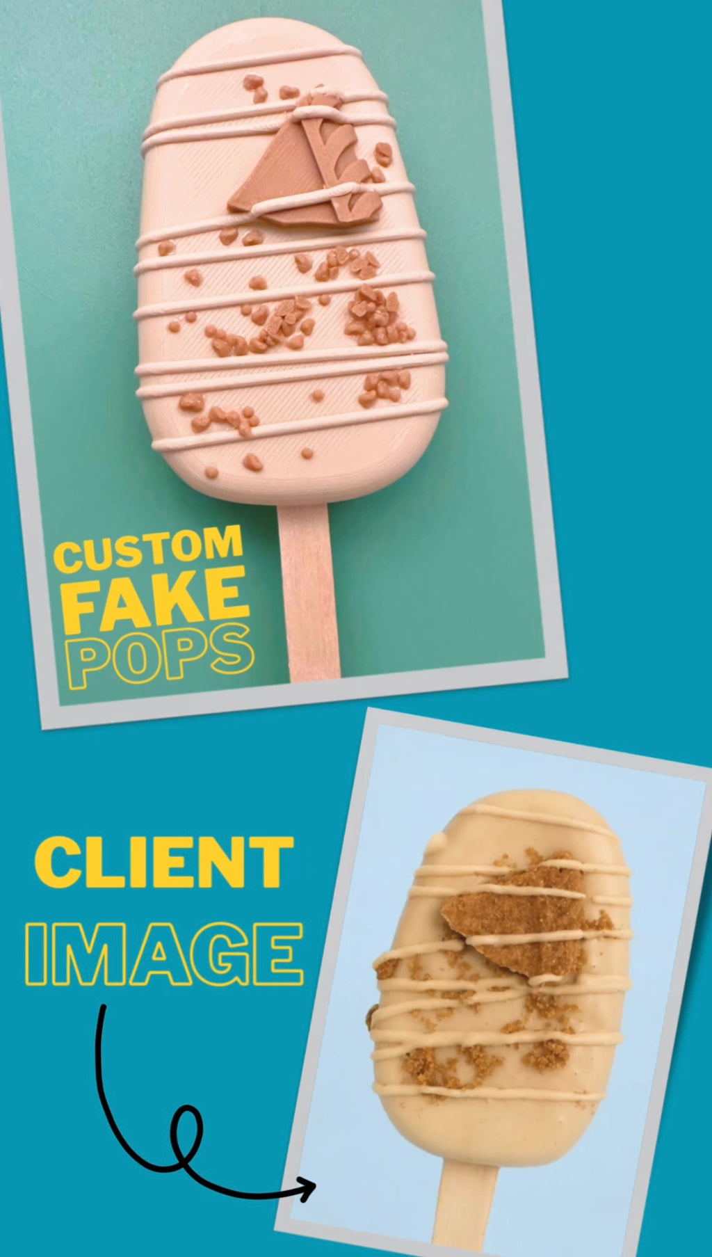 Customized Fake Pops